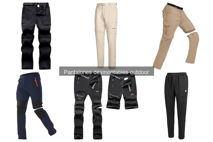 Cómo elegir el tamaño adecuado de pantalones desmontables outdoor