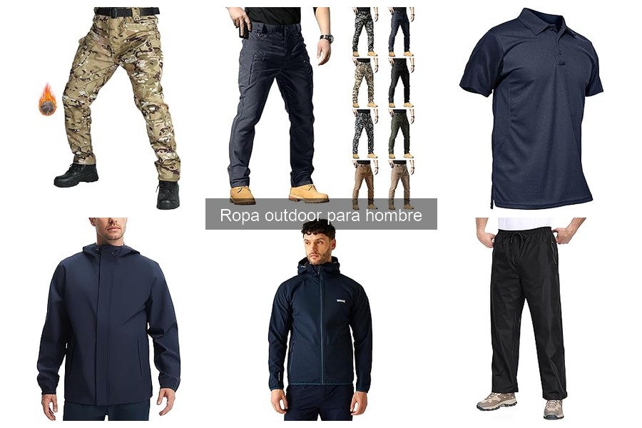 Consejos para Elegir Ropa Outdoor para Hombre