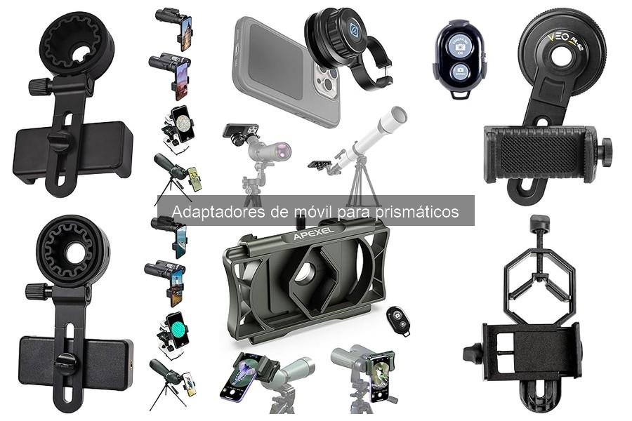 Mejores adaptadores de móvil para prismáticos en 2023
