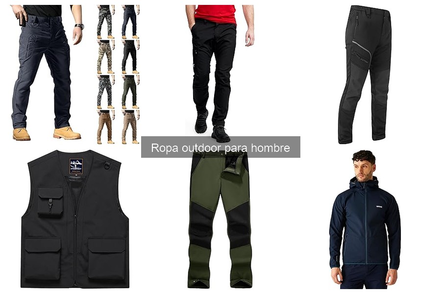 Mejores marcas de ropa outdoor para hombre: calidad y precio