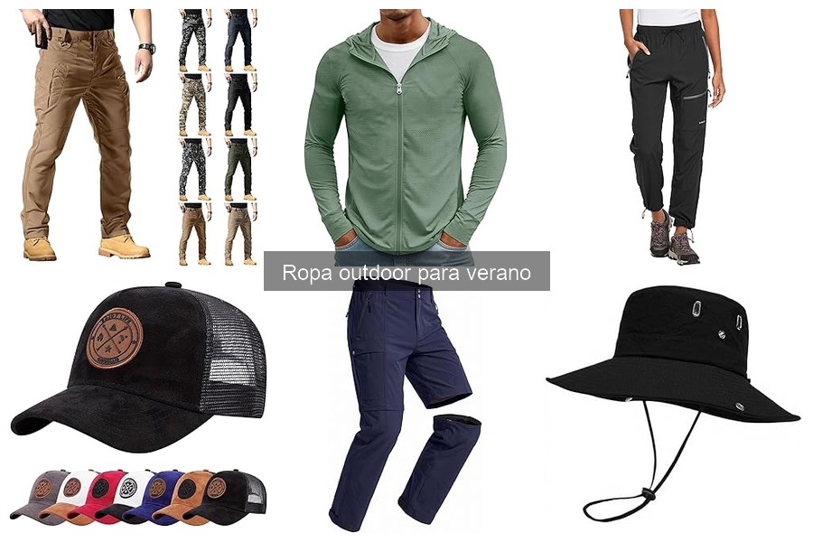 Opciones de ropa outdoor para climas cálidos: ¡prepárate!