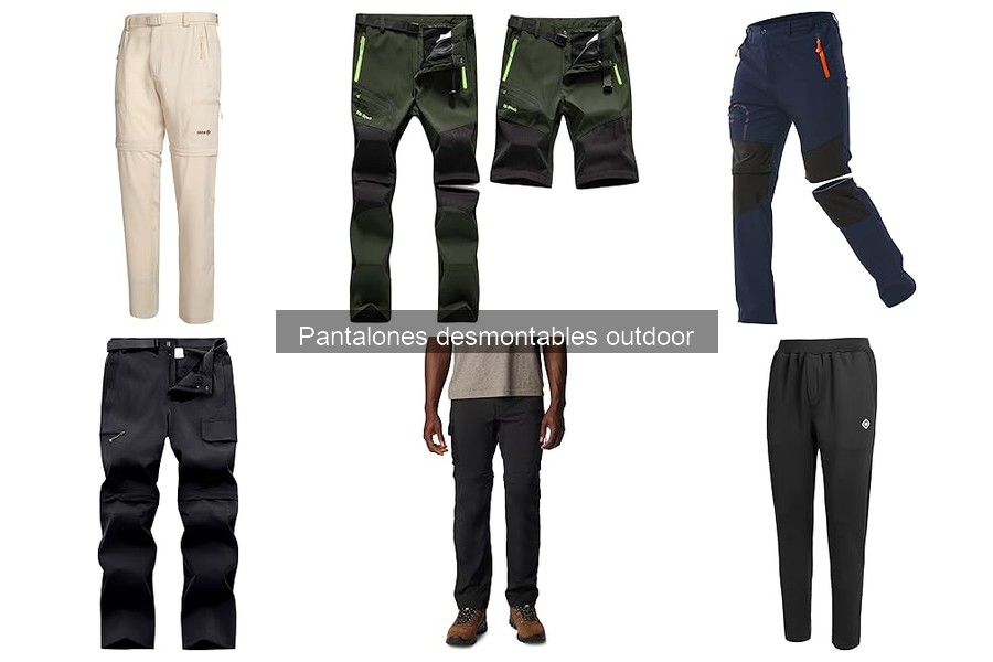 Problemas comunes con pantalones desmontables outdoor