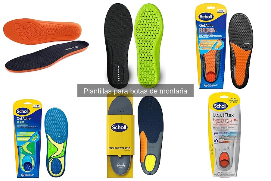 ¿Qué son las plantillas para botas de montaña? Beneficios y más