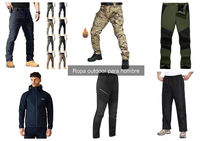 Ropa Outdoor para Senderismo: Mejores Opciones para Hombres