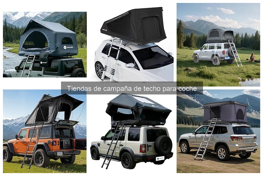 Tipos de tiendas de campaña de techo para coche explicadas
