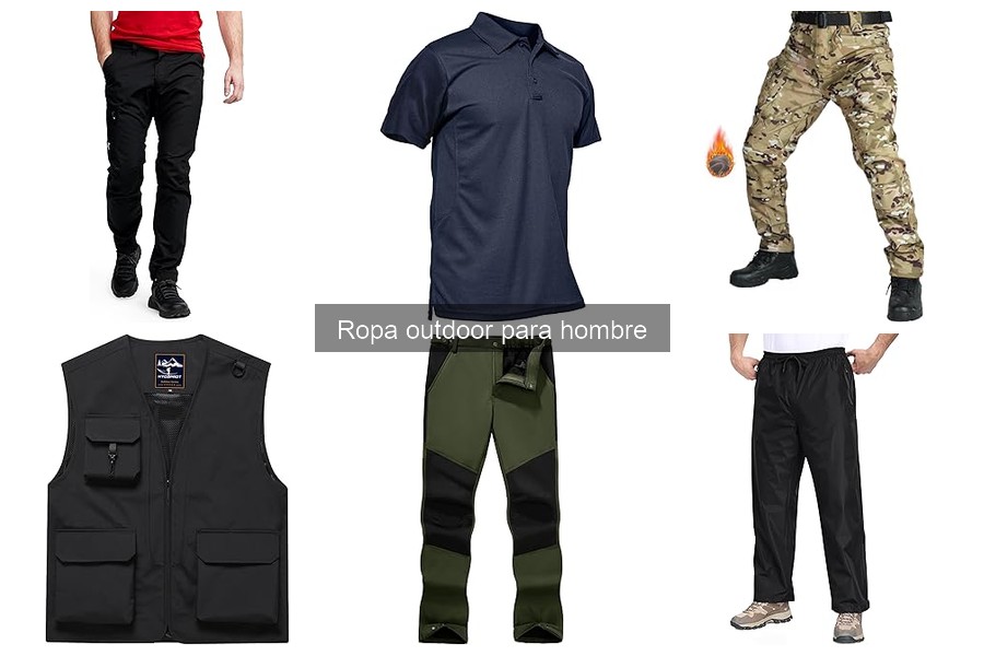Ventajas de usar ropa outdoor específica para hombre
